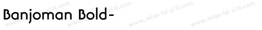 Banjoman Bold字体转换
